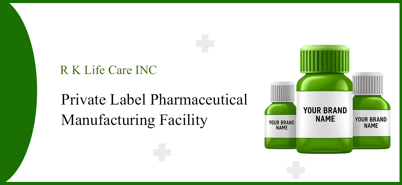 Private Label Pharmaceutical Manufacturing in India