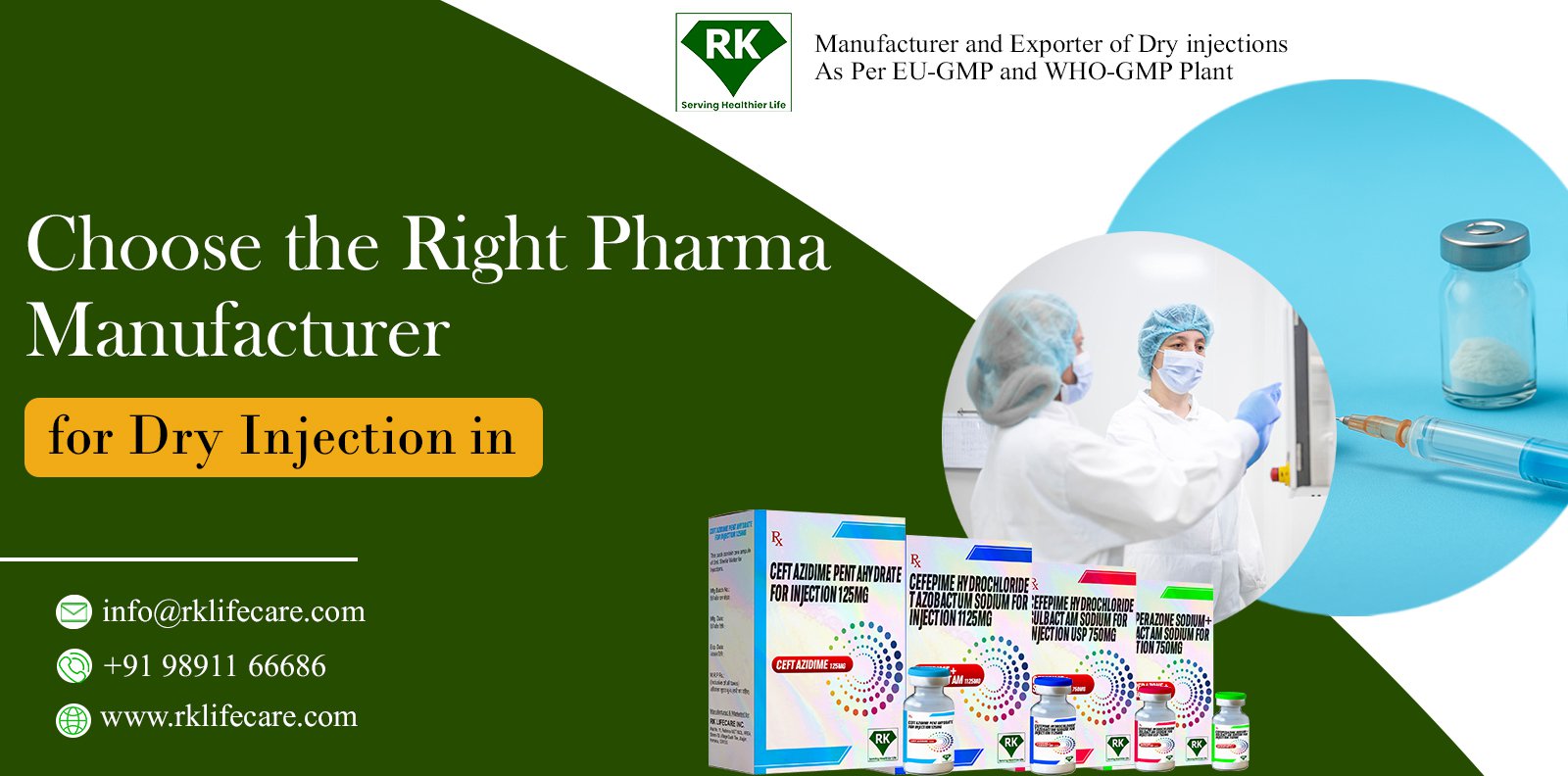 Choose the Right Pharma Manufacturer for Dry Injection in India