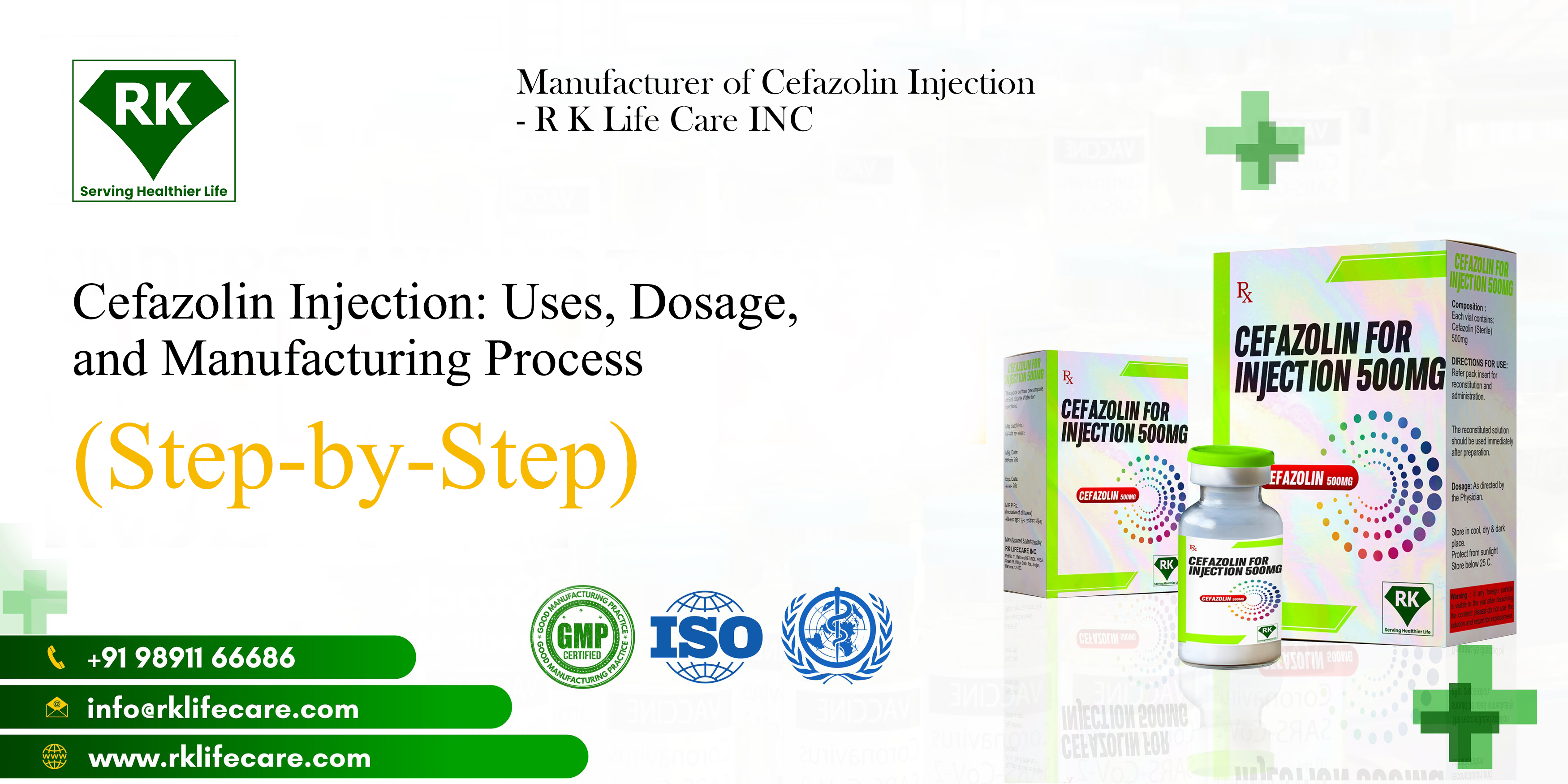 Cefazolin Injection Uses Dosage and Manufacturing Process Step by Step