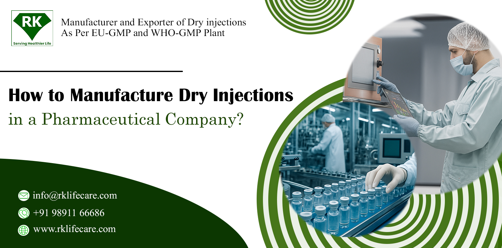 How to Manufacture Dry Injections in a Pharmaceutical Company