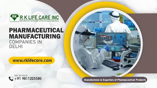 Pharmaceutical Manufacturing In Delhi