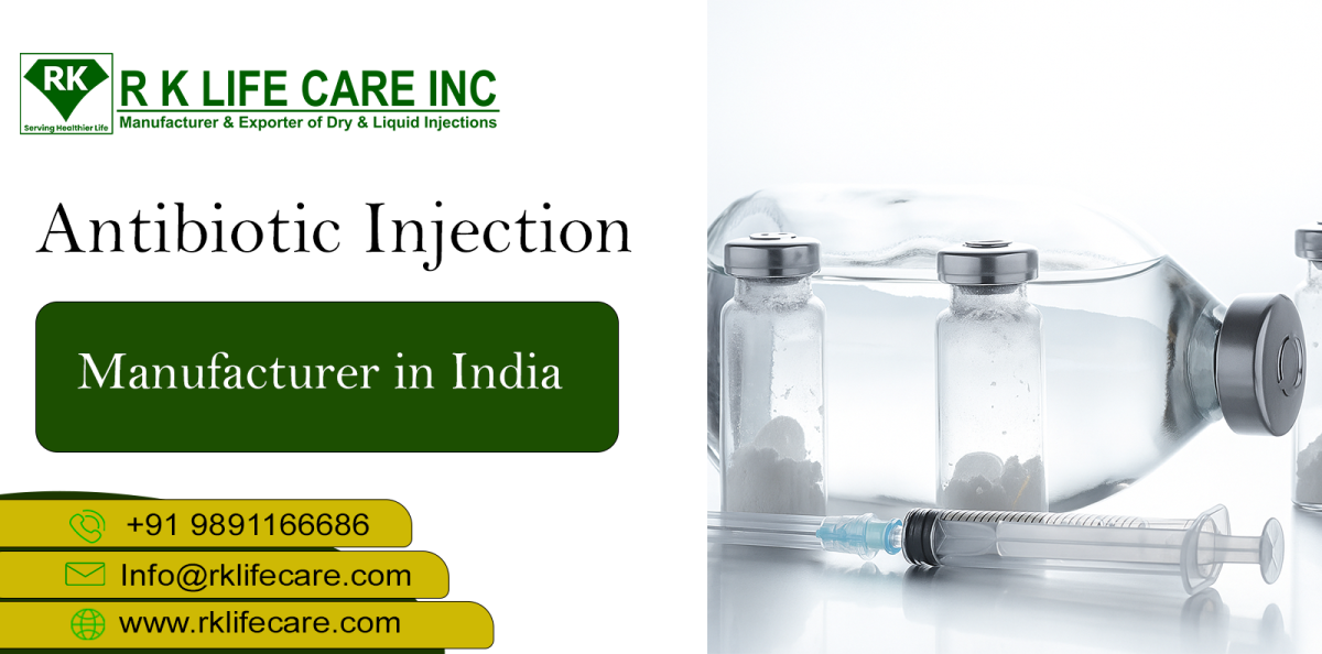 Antibiotic Injection Manufacturer in India
