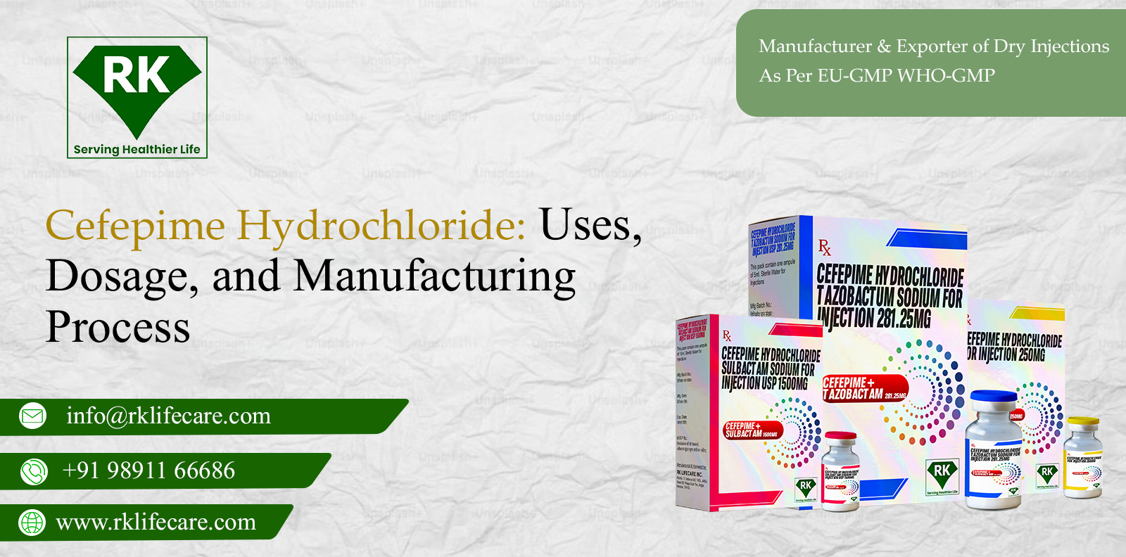 Cefepime Hydrochloride: Uses, Dosage, and Manufacturing Process