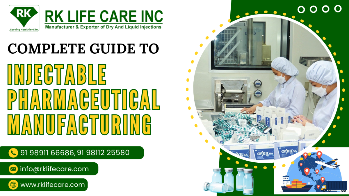 Complete Guide to Injectable Pharmaceutical Manufacturing
