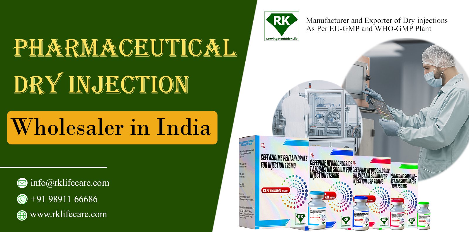 Pharmaceutical Dry Injection Wholesaler in India –Rk Life Care Inc